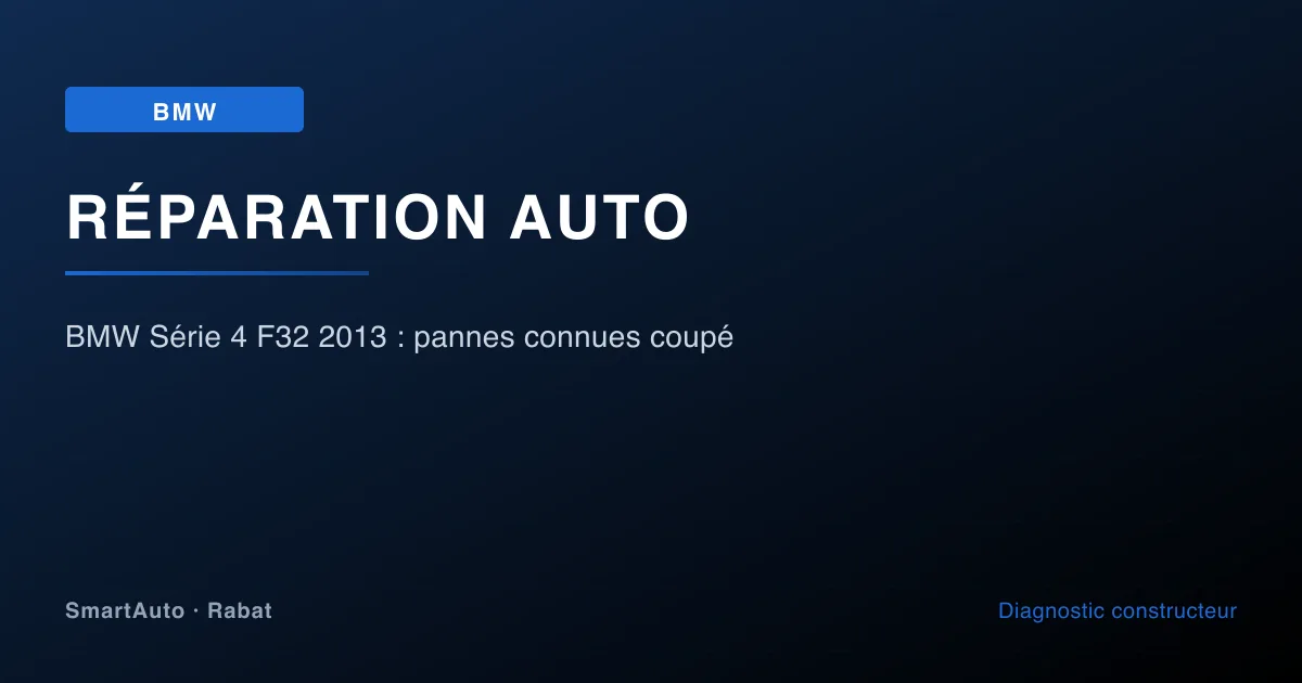 Diagnostic BMW 2012+ à Rabat par SmartAuto — atelier Agdal