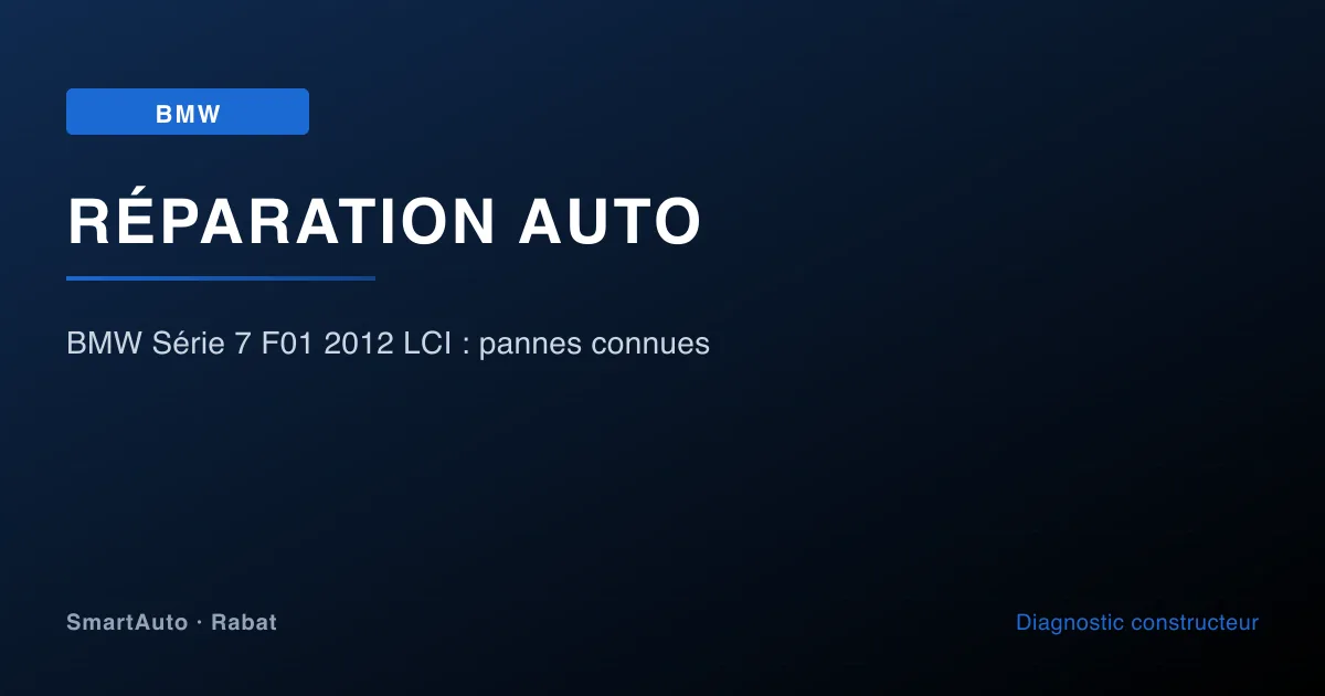 Diagnostic BMW 2012+ à Rabat par SmartAuto — atelier Agdal