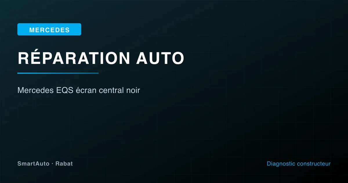Diagnostic et réparation Mercedes à Rabat par SmartAuto — atelier Agdal Hay Riad