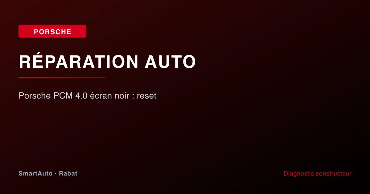 Diagnostic et réparation Porsche à Rabat par SmartAuto — atelier Agdal Hay Riad
