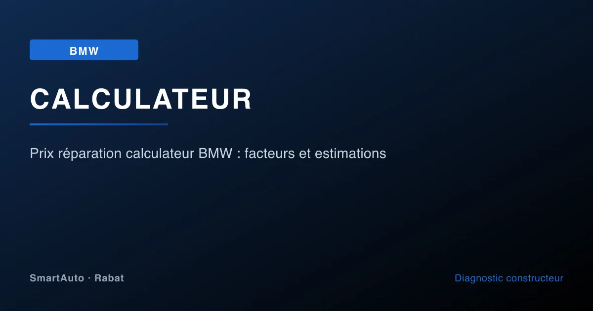 Diagnostic et réparation BMW à Rabat par SmartAuto — atelier Agdal Hay Riad