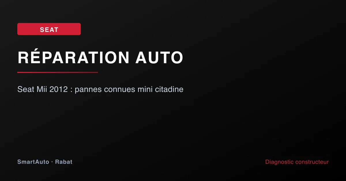 Diagnostic Seat 2012+ à Rabat par SmartAuto — atelier Agdal