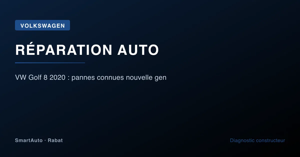 Diagnostic Volkswagen 2012+ à Rabat par SmartAuto — atelier Agdal